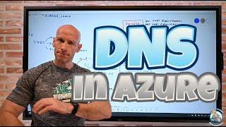 Understanding DNS in Azure