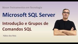 Curso de SQL - Introdução e grupos de comandos - SQL Server #1