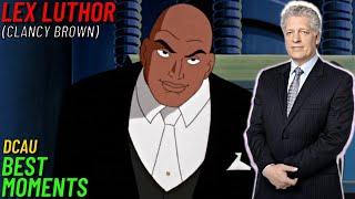 Lex Luthor (Clancy Brown) BEST MOMENTS in the DC Animated Universe - EVOLUTION REUPLOAD