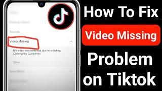 Fix- Tiktok Video Missing Problem || How To Fix Upload Video Missing on TikTok || New Method 2022
