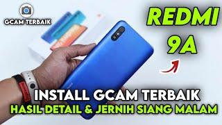 TERBARU ‼️ INSTALL GCAM TERBAIK MODE MALAM REDMI 9A | GOOGLE CAMERA REDMI 9A