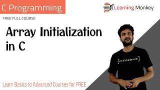 Array Initialization in C || Lesson 44 || C Programming || Learning Monkey ||