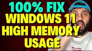 Fix Windows 11 High Memory Usage