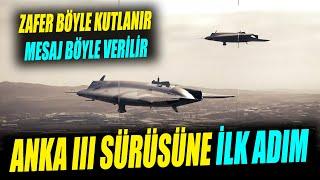 ANKA III ilk sürü uçuşunu ZAFER için yaptı - Savunma Sanayi - TUSAŞ - ANKA 3 UCAV defense aerospace