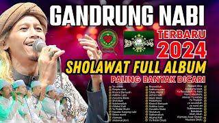 KUMPULAN SHOLAWAT GANDRUNG NABI TERBARU 2024 || FULL ALBUM HADROH GANDRUNG NABI FULL BASS