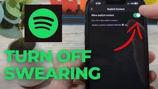 How To Turn Off Swearing And Profanity On Spotify