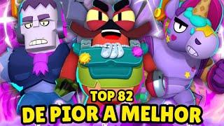 TOP 82 BRAWLERS! TODOS os BRAWLERS do BRAWL STARS de PIOR ATÉ MELHOR! TIER LIST OFICIAL! (V 7.0)