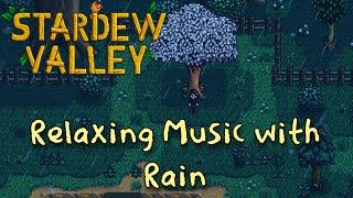 Stardew Valley - Relaxing Music with Rain Sounds