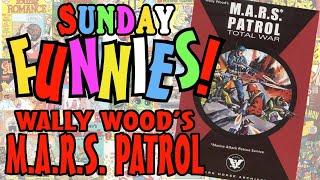 Sunday Funnies: Wally Woo's M.A.R.S. Patrol