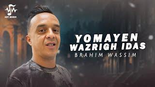 Brahim Wassim - Yomayen Wazrigh Idas (Lyric Video) 2024