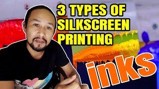 3 TYPES OF SILKSCREEN PRINTING INKS | T-SHIRT PRINTING BASIC