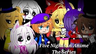 Five Nights in Anime the Series (Night 2)