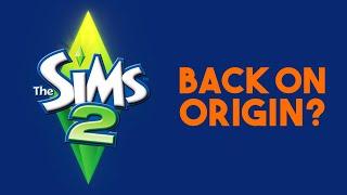 Sims 2 Ultimate Collection COULD be coming back to Origin... 