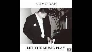 Numo Dan - Let The Music Play (Patrick Wayne Remix)