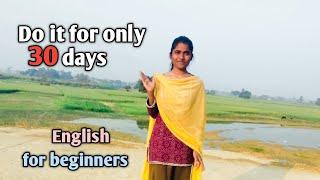 Do it for only 30 days .....if you want to improve Your English ||. for beginners........#english.