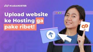 Ternyata Gampang!!! Ternyata Begini Cara Upload Website ke Hosting