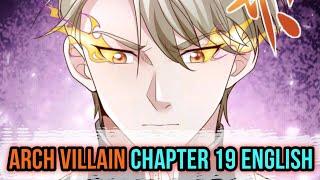 Arch Villain - Chapter 19 | The real villain | [English]