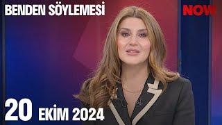 20 Ekim 2024 Merve Yıldırım ile Benden Söylemesi