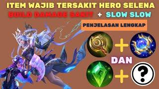 BUILD ITEM SELENA TERSAKIT DAN TERKUAT DI MOBILE LEGENDS, GEAR SELENA PALING SAKIT