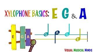 Xylophone Basics: E G & A