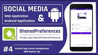 Manage Login State Using Shared Preferences | Social Media Android Application Development | #4