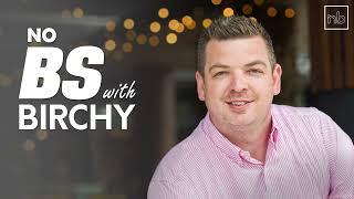 How Nathan Birch Bought His Dream Home | No BS With Birchy | EP63