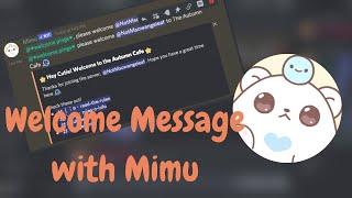 Cute and customisable welcome embeds with Mimu-Bot in 5 easy steps! || Step-by-step tutorial