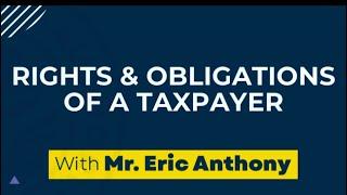 Episode 1- Right and Obligation of A Taxpayer.