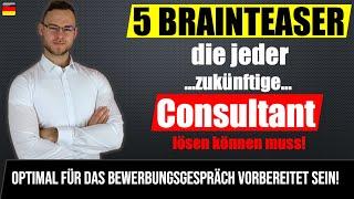 Diese 5 Brainteaser sollte jeder (zukünftige) Consultant lösen können!