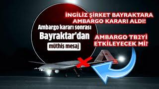 İngiliz Şirket Bayraktar’a Ambargo Kararı Aldı | Ermeni Lobisi Devrede