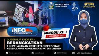 INFO JATIM EDISI MINGGU KE-1 5 NOVEMBER 2022