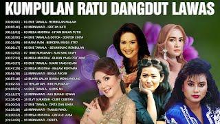 Ratu Dangdut Lawas  Evie Tamala, Mirnawati, Mega Mustika, Elvy Sukaesih, Rana Rani ...