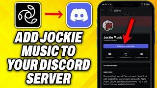 How To Add Jockie Music to Your Discord Server (2024)