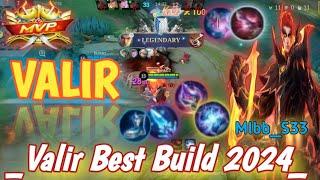 Valir Best Build 2024, Valir Full Damage, Build Valir Tersakit, Valir Gameplay, Mobile Legends