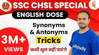 SSC CHSL 2019-20 | English Dose by Sanjeev Sir I Synonyms and Antonyms Tricks