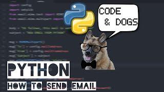 Python - How to send Emails with Python