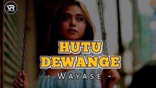 W A Y A S E‼️   HUTUDEWANGE 2023 ( Remix )