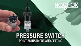 How to Adjust a Pressure Switch - NOSHOK Switch Point Adjustment And Setting