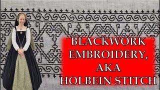 Introduction to Historical Blackwork Embroidery, aka Holbein Stitch | Patterns and Instructions