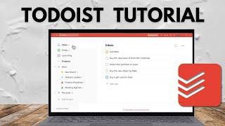 How To Use Todoist | Tutorial For Beginners