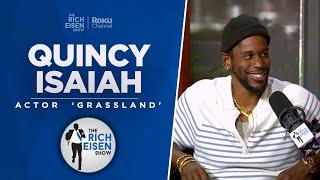 Actor Quincy Isaiah Talks ‘Grassland’ Film, Detroit Lions, Shaq & More w Rich Eisen | Full Interview