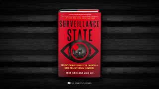 Surveillance State by Josh Chin and Liza Lin: Book Trailer