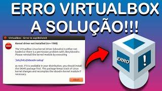 Como resolver o erro ao iniciar/instalar Virtualbox Linux Ubuntu ou Mint