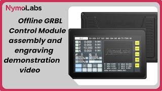 NymoLabs CNC Offline GRBL Control Module unboxing, installation, and engraving demonstration