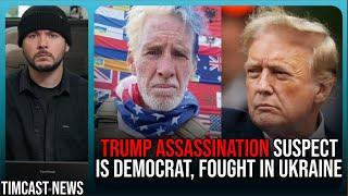 ASSASSINATION Attempt On Trump AGAIN, Suspect Is Democrat Who Fought In Ukraine | Timcast News