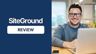 SiteGround Review 2022 (SiteGround WordPress Review)