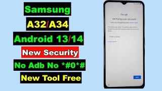 Samsung A32/A34 FRP Bypass Android 14/13 | Samsung A32/A34 Bypass FRP Google Account | New Tool Free