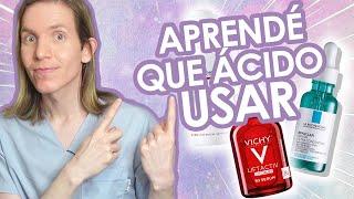 GUÍA BÁSICA de ÁCIDOS: Uno para CADA NECESIDAD - Granos, arrugas, etc - Simon Scarano Dermatologo