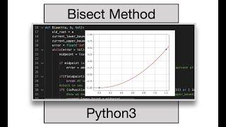 Bisection Method (A Novel Approach) in Python 3