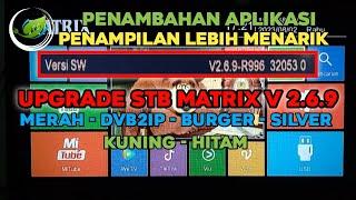 Upgrade Set Top Box Matrix Apple Hd // Versi 2.6.9